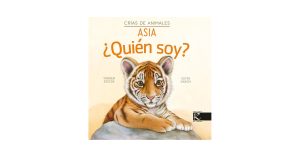 QUIEN SOY? CRIAS DE ANIMALES: ASIA
