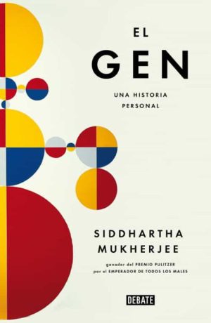 EL GEN - UNA HISTORIA PERSONAL