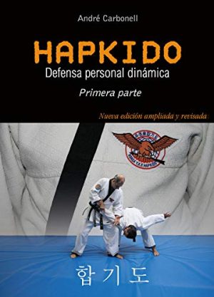HAPKIDO - DEFENSA PERSONAL DINAMICA - PARTE 1