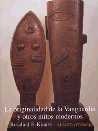 LA ORIGINALIDAD DE LA VANGUARDIA Y OTROS MITOS MODERNOS