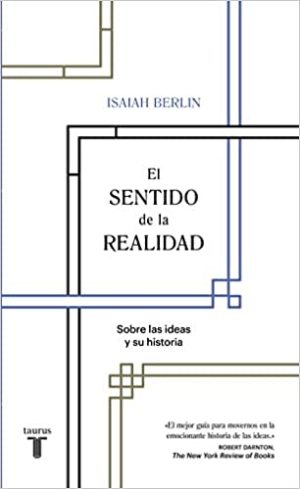 EL SENTIDO DE REALIDAD - Sobre las ideas y su historia