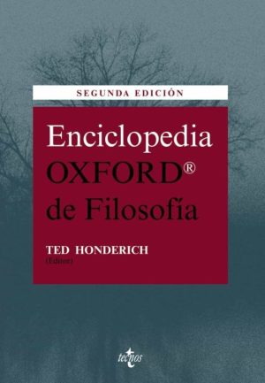 ENCICLOPEDIA OXFORD DE FILOSOFIA, 2ª EDICION