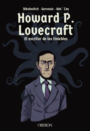 HOWARD P. LOVECRAFT - El escritor de las tinieblas