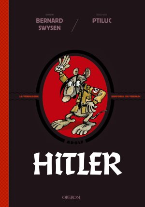 HITLER - LA VERDADERA HISTORIA ¡DE VERDAD!