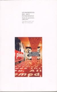 LOS MANIFIESTOS DEL ARTE POSMODERNO - TEXTOS EXPOSICIONALES 1980-1995