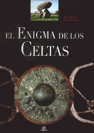 EL ENIGMA DE LOS CELTAS