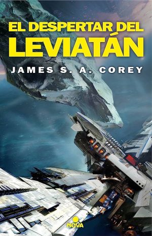 EL DESPERTAR DEL LEVIATAN (THE EXPANSE I)