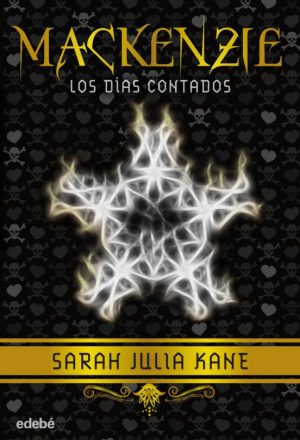 LOS DIAS CONTADOS (MACKENZIE 3)