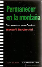 PERMANECER EN LA MONTAÑA - Conversaciones sobre Palestina