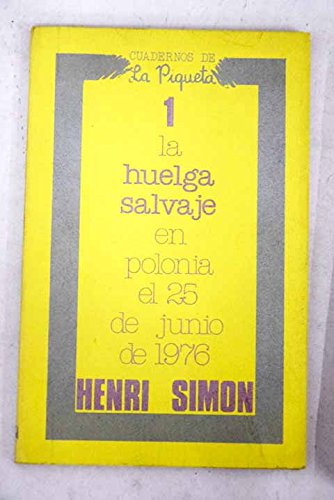 LA HUELGA SALVAJE EN POLONIA EL 25 DE JUNIO DE 1976