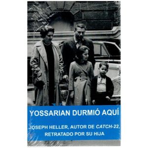 YOSSARIAN DURMIÓ AQUÍ - Joseph Heller, autor de Catch-22, retratado por su hija