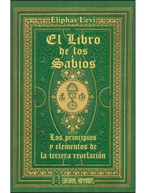 EL LIBRO DE LOS SABIOS - Los principios y elementos de la tercera revolución