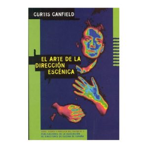 EL ARTE DE LA DIRECCION ESCENICA