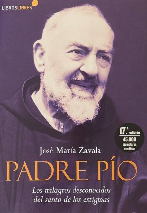 PADRE PIO - LOS SECRETOS DESCONOCIDOS DEL SANTO DE LOS ENIGMAS