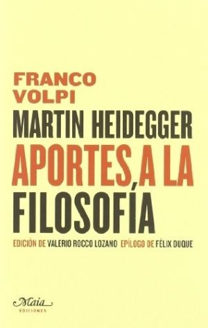 MARTIN HEIDEGGER - APORTES A LA FILOSOFIA