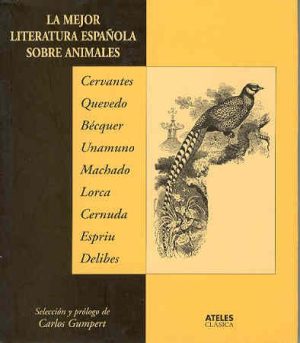 LA MEJOR LITERATURA ESPAÑOLA SOBRE ANIMALES