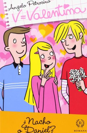 VALENTINA, ¿NACHO O DANIEL?