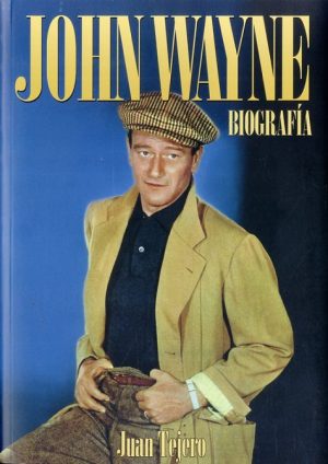 JOHN WAINE. Biografía