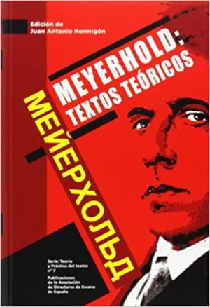 MEYERHOLD: TEXTOS TEORICOS