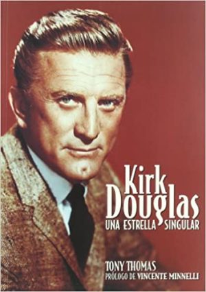 KIRK DOUGLAS - Una estrella singular
