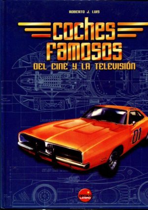 COCHES FAMOSOS DEL CINE Y LA TELEVISION - Tapa dura