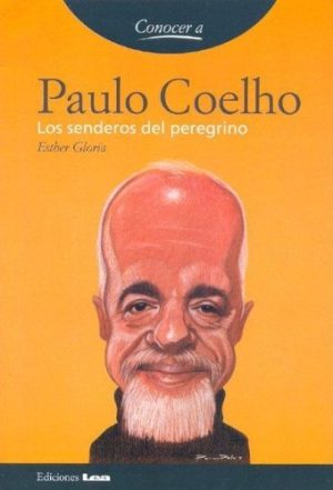 PAULO COELHO - Los senderos del peregrino