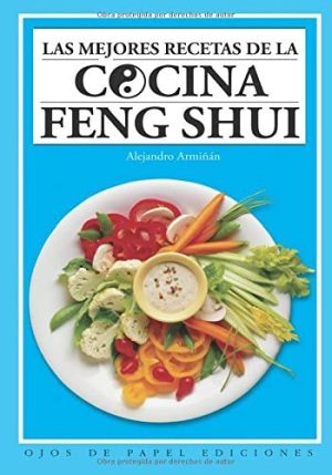 MEJORES RECETAS DE LA COCINA FENG SHUI