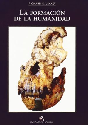 LA FORMACION DE LA HUMANIDAD