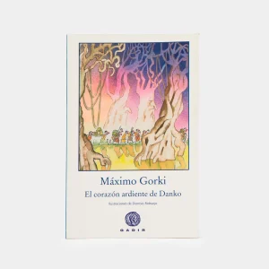 EL CORAZON ARDIENTE DE DANKO (Tapa rústica)