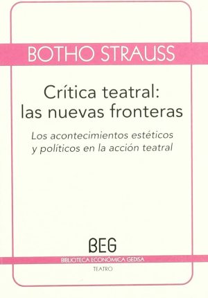 CRITICA TEATRAL: LAS NUEVAS FRONTERAS