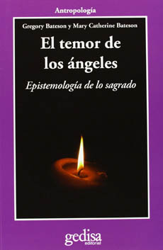 EL TEMOR DE LOS ANGELES - EPISTEMOLOGIA DE LO SAGRADO