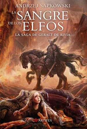 LA SANGRE DE LOS ELFOS - SAGA DE GERALT DE RIVIA III
