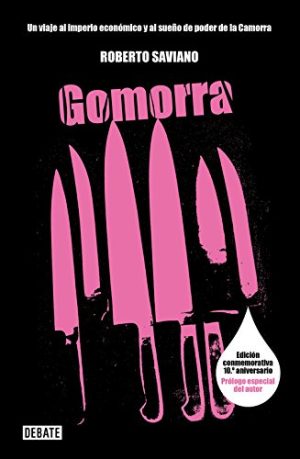 GOMORRA - Un viaje al imperio económico y al sueño de poder de la Camorra
