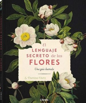 EL LENGUAJE SECRETO DE LAS FLORES