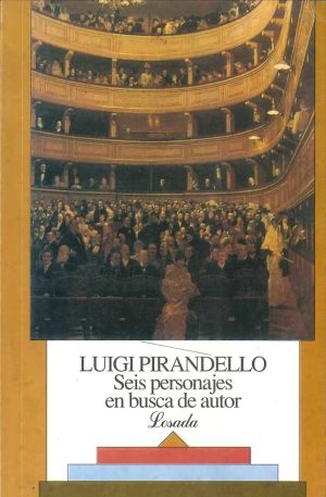 SEIS PERSONAJES EN BUSCA DE UN AUTOR