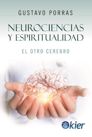 EL NEUROCIENCIAS Y ESPIRITUALIDAD - OTRO CEREBRO