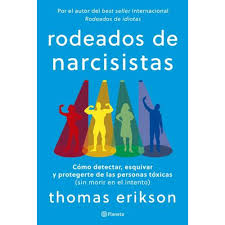 RODEADOS DE NARCISISTAS