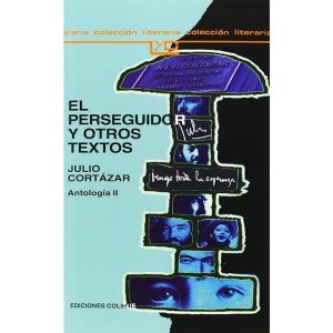 EL PERSEGUIDOR Y OTROS CUENTOS  - ANTOLOGIA II