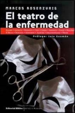 EL TEATRO DE LA ENFERMEDAD