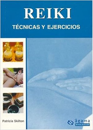 REIKI - TECNICAS Y EJERCICIOS