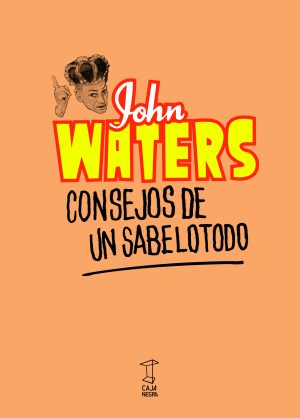 CONSEJOS DE UN SABELOTODO - La sabiduría desviada de un viejo repugnante