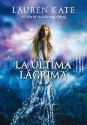 LA ÚLTIMA LÁGRIMA