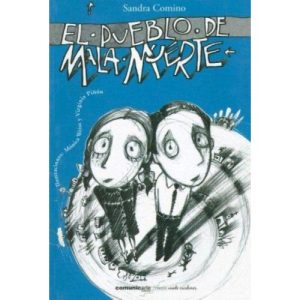 EL PUEBLO DE MALA MUERTE
