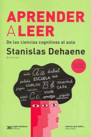 APRENDER A LEER - De las ciencias cognitivas al aula