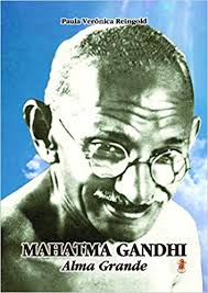 MAHATMA GANDHI ALMA GRANDE