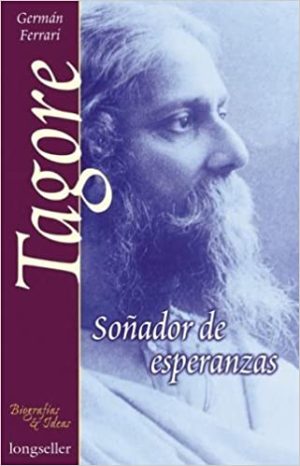TAGORE SOÑADOR DE ESPERANZAS - 1742