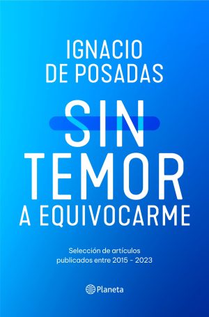 SIN TEMOR A EQUIVOCARME - SELECCION DE ARTICULOS ENTRE 2015-2023