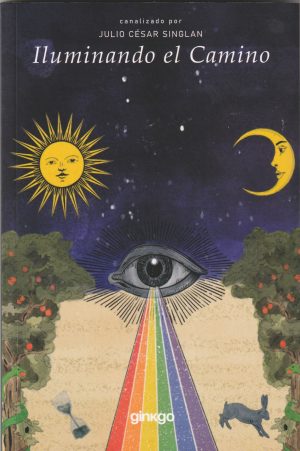 ILUMINANDO EL CAMINO