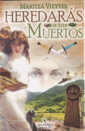 HEREDARAS A TUS MUERTOS