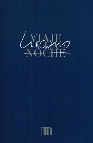 VIAJE A LA NOCHE